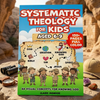 Systematic Theology for Kids