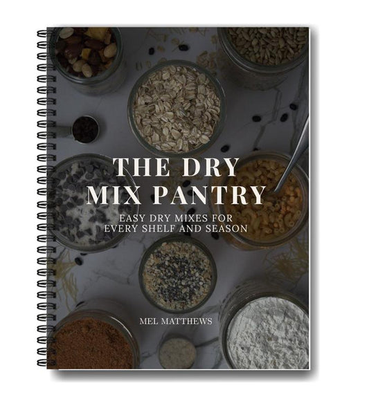The Dry Mix Pantry – 50+ Make-Ahead Pantry Mixes